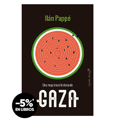 Una Muy Breve Historia De Gaza