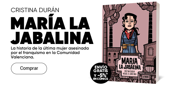 MARÍA LA JABALINA La historia de la última mujer asesinada por el franquismo en la Comunidad Valenciana.