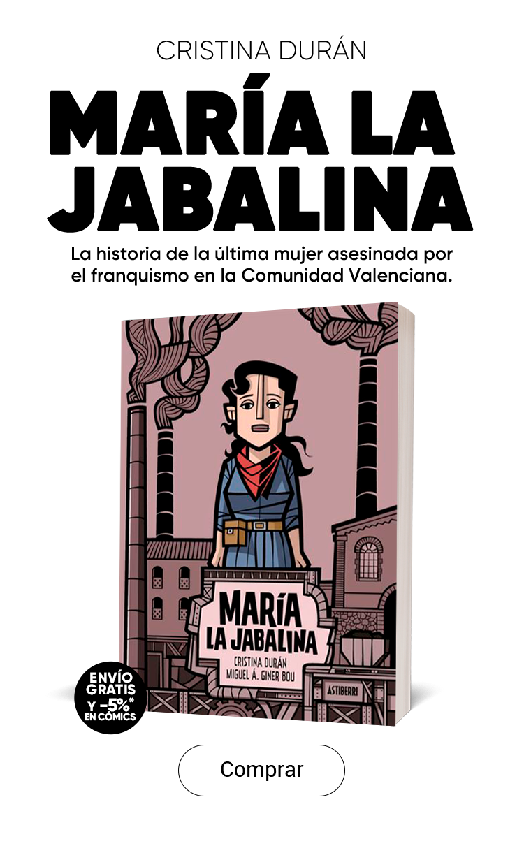 MARÍA LA JABALINA La historia de la última mujer asesinada por el franquismo en la Comunidad Valenciana.