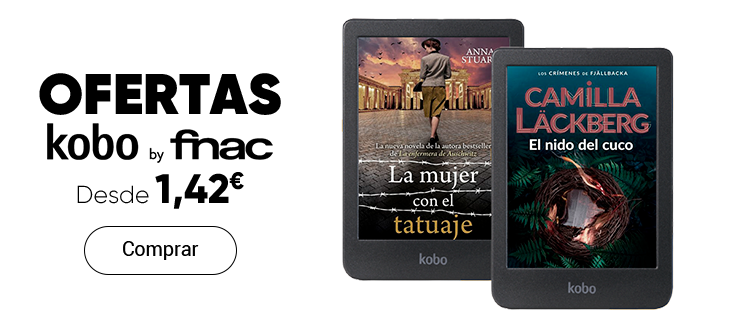 Ofertas Kobo by Fnac desde 2,84 &euro;